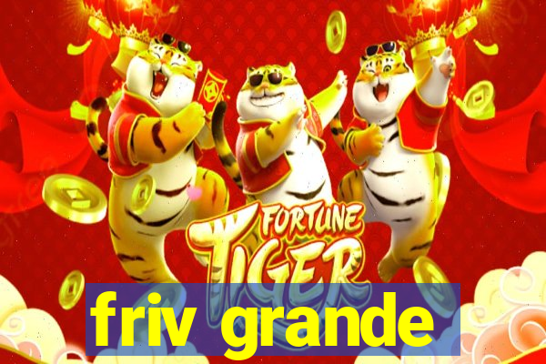 friv grande